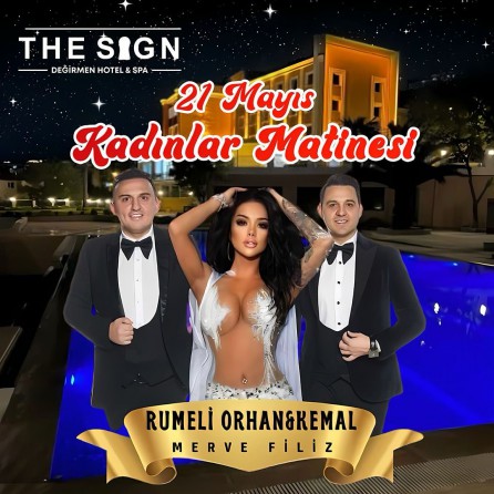 Şile The Sign Değirmen Hotel & Spa’da Kadınlar Matinesi Proğramı